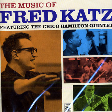The Music of Fred Katz ,Fred Katz