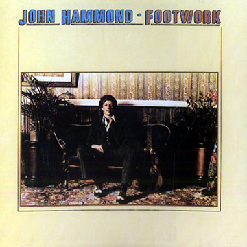Footwork,John Hammond