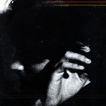 Desire develops an edge,Kip Hanrahan
