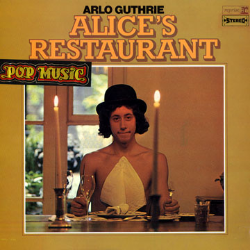 Alice's restaurant,Arlo Guthrie