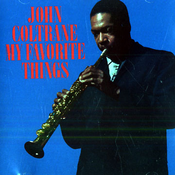 My Favorite Things,John Coltrane