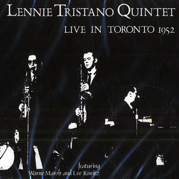 live in toronto 1952,Lennie Tristano