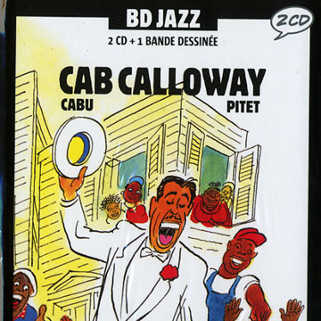 Cab Calloway: Cabu & Pitet,Cab Calloway