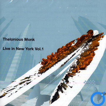 Live in New York vol.1,Thelonious Monk