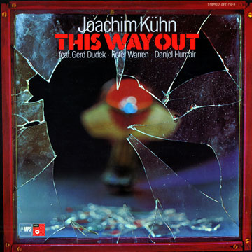 This Way Out,Joachim Kuhn