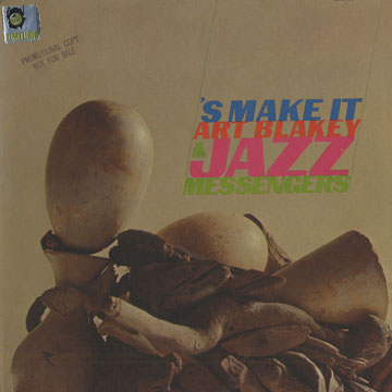 'S Make It,Art Blakey ,  The Jazz Messengers
