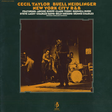 New York city R & B,Buell Neidlinger , Cecil Taylor