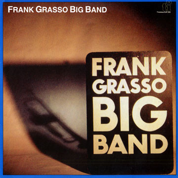Frank Grasso Big Band,Frank Grasso