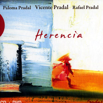 Herencia,Paloma Pradal , Rafael Pradal , Vicente Pradal