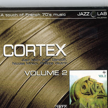Cortex - Volume 2 - 1977, Cortex