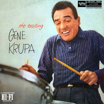 The exciting Gene Krupa,Gene Krupa