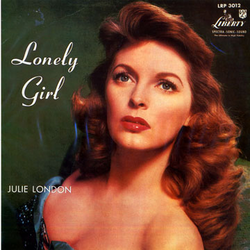 Lonely Girl,Julie London