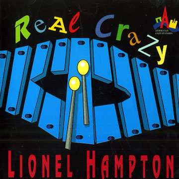 Real Crazy,Lionel Hampton