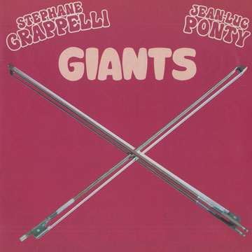 Giants,Stéphane Grappelli , Jean Luc Ponty