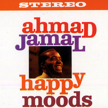 Happy moods,Ahmad Jamal