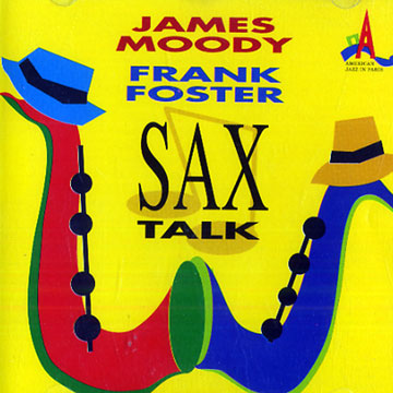 Sax Talk,James Moody