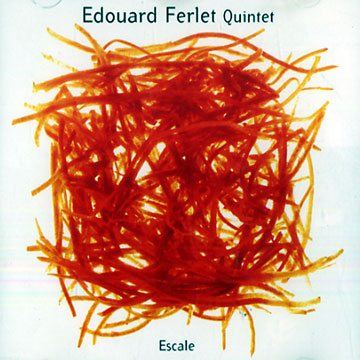 Escale,Edouard Ferlet