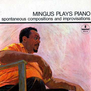 Mingus plays piano,Charles Mingus