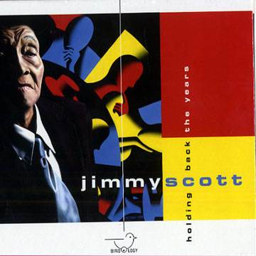 holding back the years,Jimmy Scott