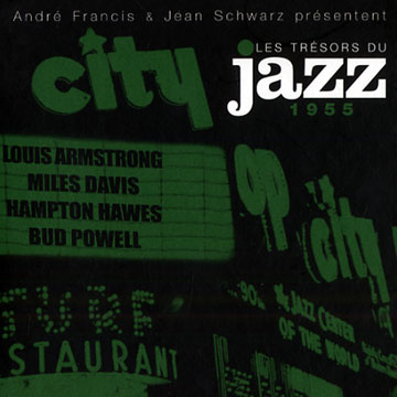 Les Trsors du Jazz 1955,Louis Armstrong , Miles Davis , Hampton Hawes , Bud Powell