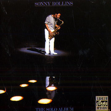 The solo album,Sonny Rollins