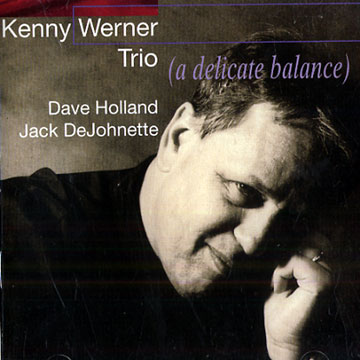 A Delicate Balance,Kenny Werner