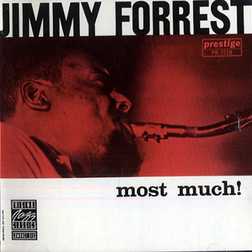 Most much !,Jimmy Forrest