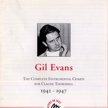 The Complete Instrumental Charts for Claude Thornhill,Gil Evans