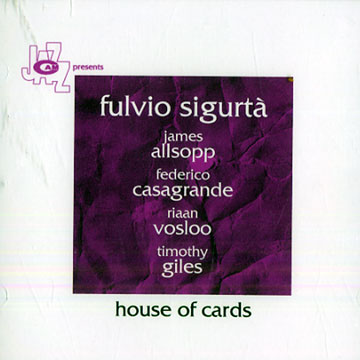 House of cards,Fulvio Sigurta