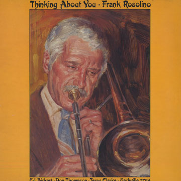 Thinking about you,Frank Rosolino