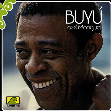 Buyu,Jose Mangual