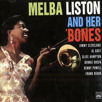 Melba Liston and her 'bones,Melba Liston