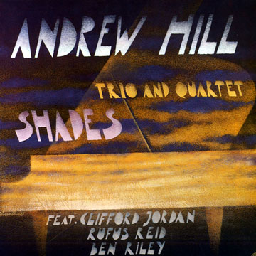 Shades,Andrew Hill