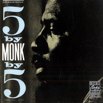 5 by Monk by 5,Thelonious Monk