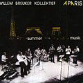 Summer music  Paris, Willem Breuker