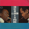 Stan Getz & J.J. Johnson at the Opera House, Stan Getz , Jay Jay Johnson