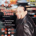 TNT, Steve Turre