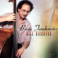 basic tendencies, Mike Richmond