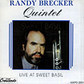 Live at Sweet Basil, Randy Brecker