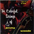 The colorful strings of Jimmy Woode, Jimmy Woode