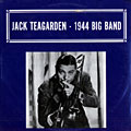 Jack Teagarden and his orchestra 1944, Jack Teagarden