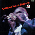 Live at Birdland, John Coltrane