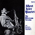the Hilversum Session, Albert Ayler