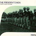 The President's Men - Lester Young's disciples, Lester Young