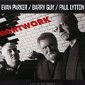 Nightwork, Barry Guy , Paul Lytton , Evan Parker