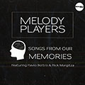 Song for ypur memories,  Melody Players