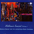 Midtown Sunset vol.1, Marcus Shelby ,   The Jazzantiqua Music Ensemble