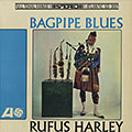 Bagpipe blues, Rufus Harley