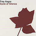 Cycle of silence, Froy Aagre