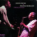 Twogether, John Hicks , Frank Morgan